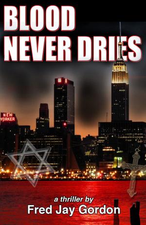 Book cover of Blood Never Dries