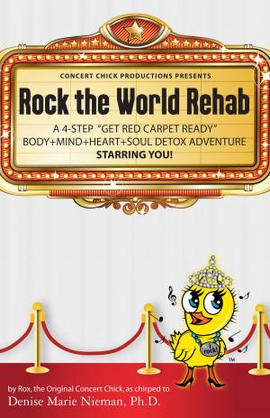 Cover of the book Rock the World Rehab: A 4-step by 丹榮．皮昆 Damrong Pinkoon