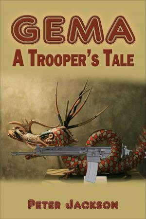 Cover of the book Gema: A Trooper's Tale by April Alisa Marquette