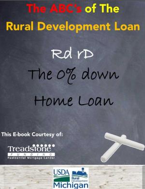Cover of the book Guide to the USDA RD Home Loan: The Zero Down Loan by Walt Zozula, The Real Estate Education Center