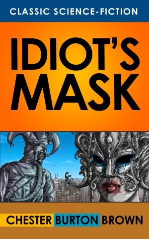 Cover of Idiot's Mask