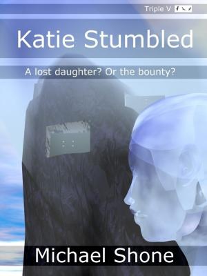 Cover of the book Katie Stumbled by Sean Monaghan