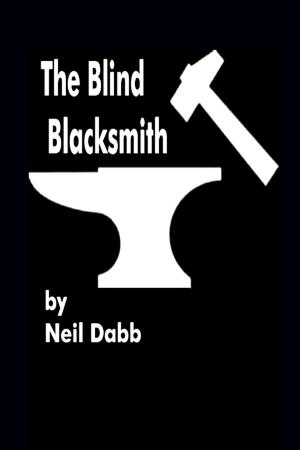 Cover of the book The Blind Blacksmith by Lee French