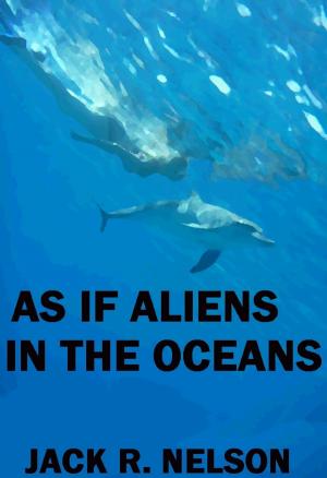 Book cover of As If Aliens In The Oceans