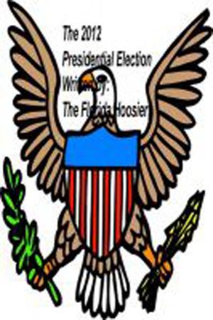 Cover of the book The 2012 Presidential Election by Gary Wonning