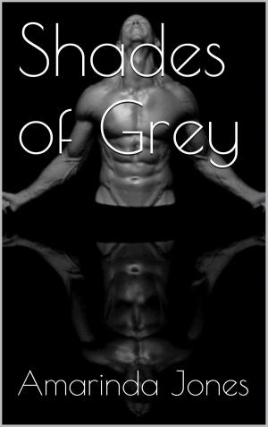 Cover of the book Shades of Gray by Amarinda Jones