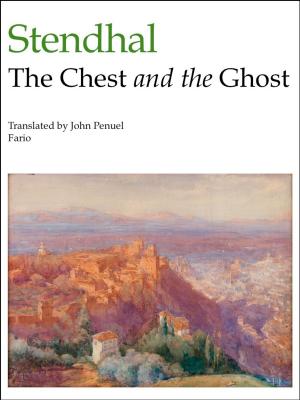 Cover of the book The Chest and the Ghost by Joaquim Maria Machado de Assis, Juan LePuen
