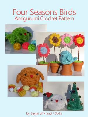 Cover of Four Seasons Birds Amigurumi Crochet Pattern