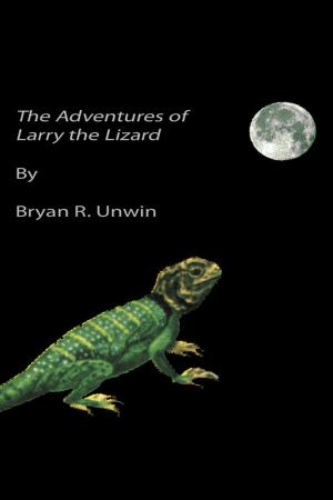 Cover of the book The Adventures of Larry the Lizard by Yvonne Blackwood