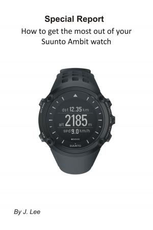 bigCover of the book How to get the most out of your Suunto Ambit watch by 