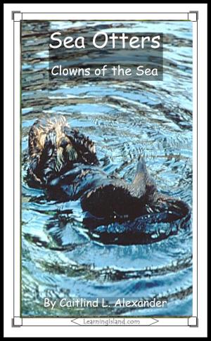 Cover of the book Sea Otters: Clowns of the Sea by Jeannie Meekins