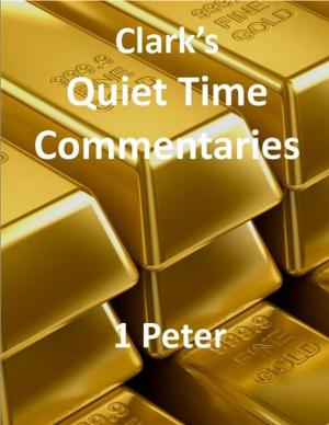 Cover of Clark's Quiet Time Commentaries: 1 Peter