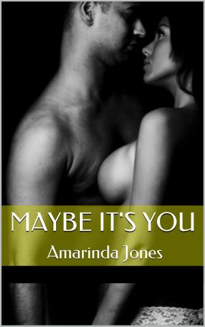 Cover of the book Maybe It's You by Callidus