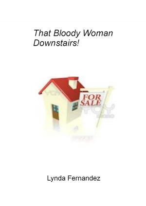 Cover of the book That bloody woman downstairs by Emily Robertson