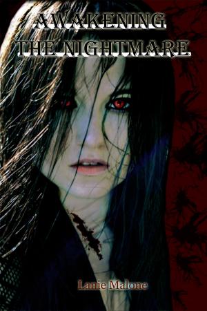 Cover of the book Awakening the Nightmare by Cecilia Robert
