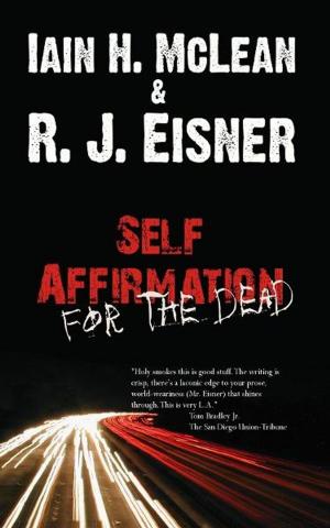 Cover of the book Self Affirmation For The Dead by Mike W. Barr