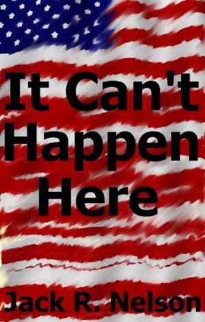 Book cover of It Can't Happen Here