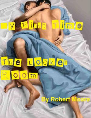 Book cover of My First Time - The Locker Room (Gay Erotica, fantasy)