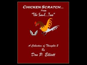 Book cover of Chicken Scratch From The Soul Too (2)
