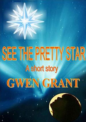 Book cover of See The Pretty Star