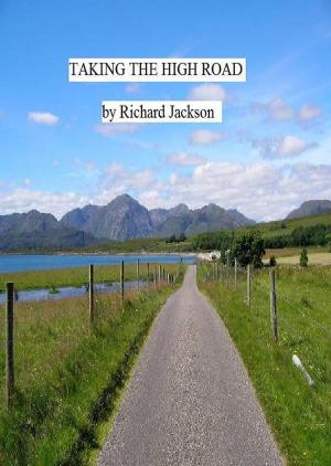Book cover of Taking The High Road