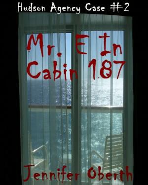Book cover of Mr. E In Cabin 187 (The Hudson Agency)