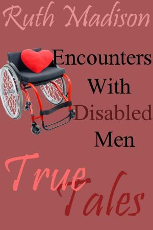 Book cover of True Tales: Encounters with Disabled Men