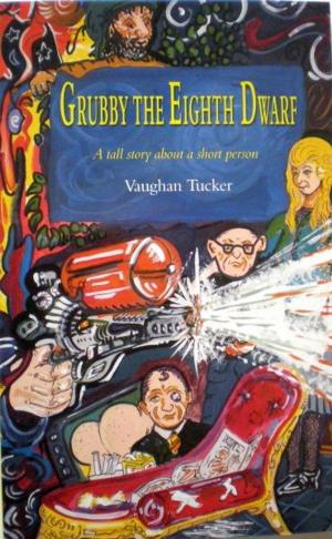 Cover of the book Grubby the Eighth Dwarf by SinJin Bane