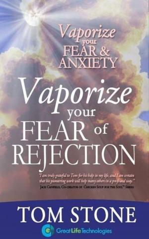 bigCover of the book Vaporize your Fear of Rejection by 