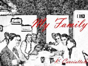 Cover of the book My Family (Short Story) by Karen Cacciattolo