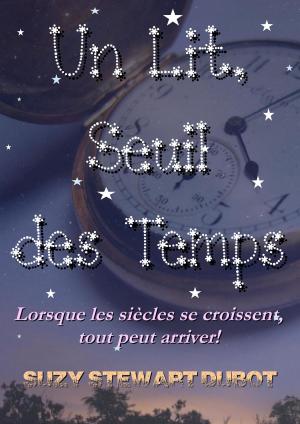 Cover of Un Lit, Seuil des Temps!