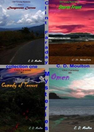Cover of the book Clint Faraday Mysteries Collection one by CD Moulton