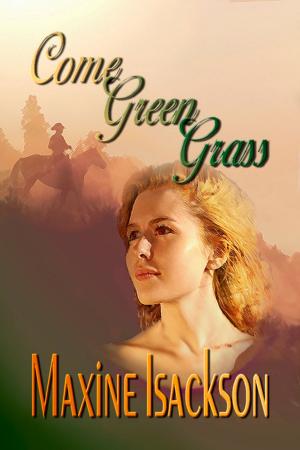 Cover of the book Come Green Grass by Dong Lin