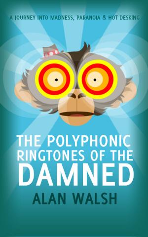 Cover of the book The Polyphonic Ringtones of the Damned by D.S. Renzulli