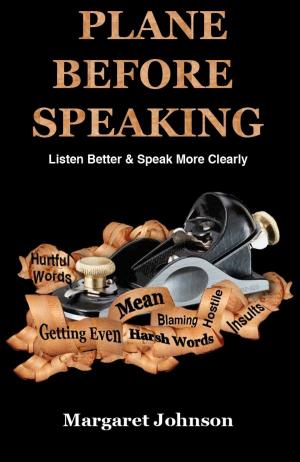 bigCover of the book PLANE BEFORE SPEAKING: Listen Better and Speak More Clearly by 