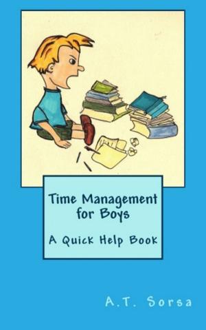 Book cover of Time Management for Boys: A Quick Help Book