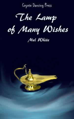 Book cover of The Lamp of Many Wishes