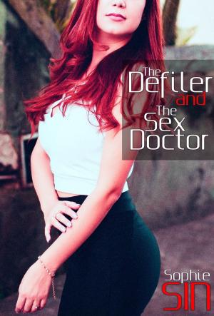 Cover of the book The Defiler and The Sex Doctor by Kenneth Guthrie