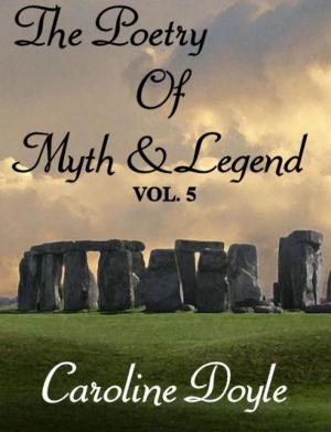 Book cover of The Poetry of Myths and Legends Vol. 5