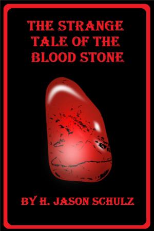 bigCover of the book The Strange Tale of the Blood Stone by 