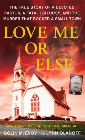 Cover of the book Love Me or Else by William Shatner, David Fisher