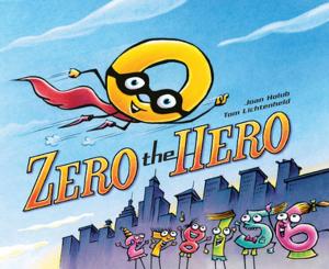 Cover of the book Zero the Hero by Nahoko Uehashi