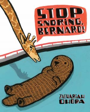 Cover of the book Stop Snoring, Bernard! by Calef Brown