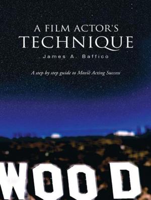 Cover of the book A Film Actor's Technique by R. M. Cahill