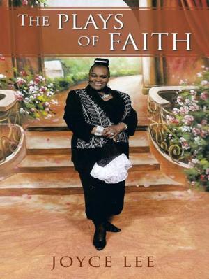 Cover of the book The Plays of Faith by Robert A. Slade