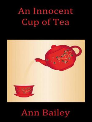Cover of the book An Innocent Cup of Tea by Rebecca L. Masker