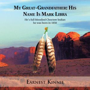 Cover of the book My Great-Grandfather: His Name Is Mark Libra by Lady Li Andre