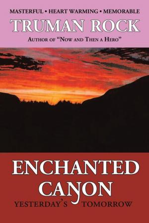Cover of the book Enchanted Canyon by Gerard Whittaker