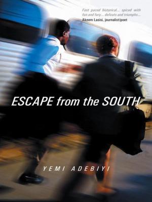 Cover of the book Escape from the South by MELVIN PONSAK DAJI