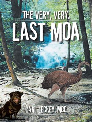 Cover of the book The Very, Very, Last Moa by Margaret Cowie